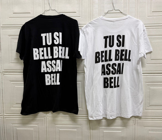T-SHIRT OVERSIZE "TU SI BELL BELL ASSAI BELL"